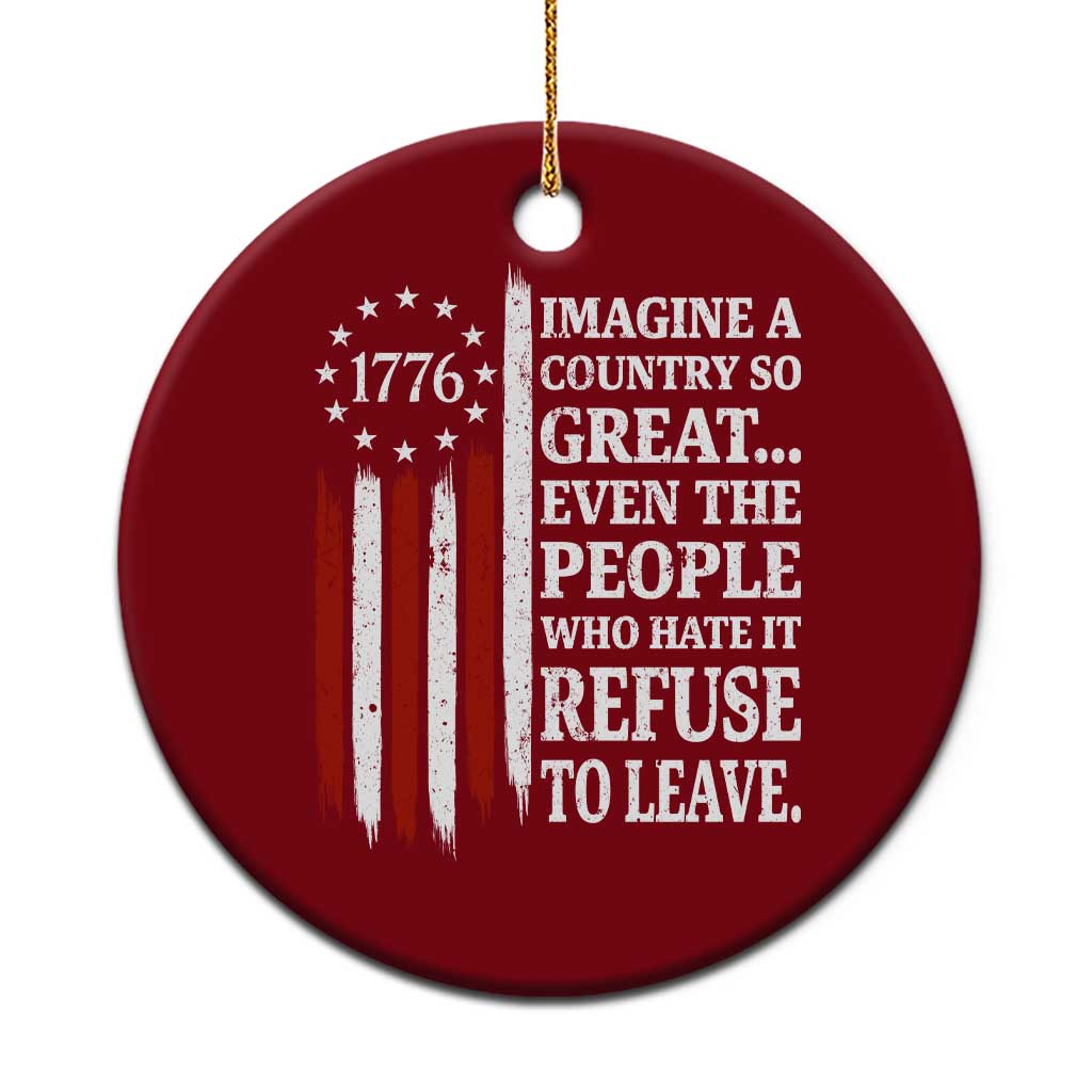Vintage 1776 Betsy Ross Flag Imagine A Country So Great Ceramic Ornament Retro Patriotic American Heritage TS02 1pc Red Print Your Wear