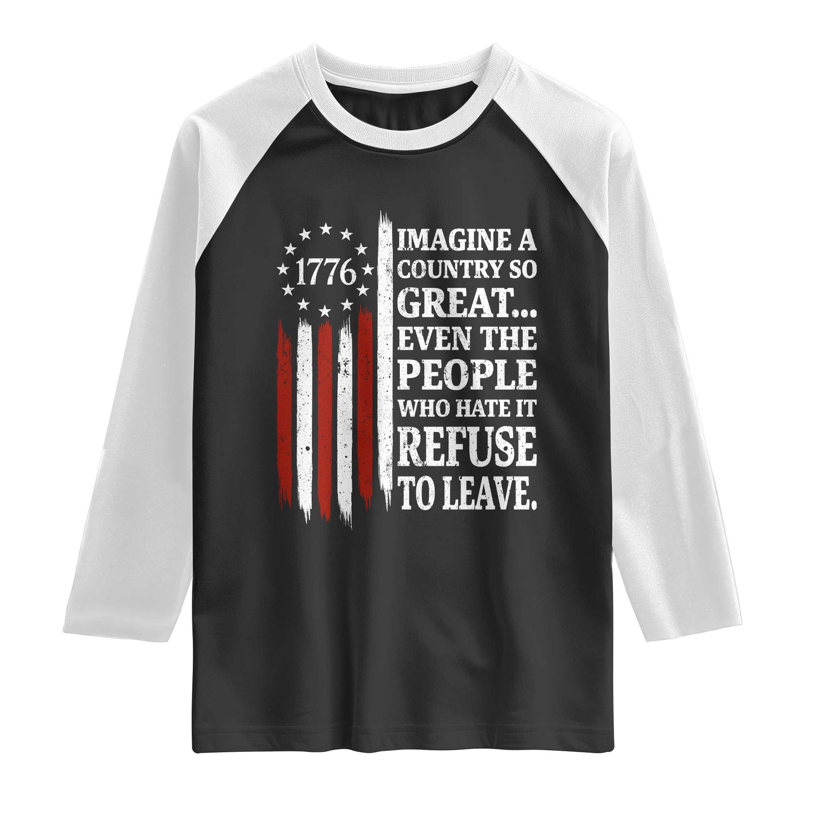Vintage 1776 Betsy Ross Flag Imagine A Country So Great Raglan Shirt Retro Patriotic American Heritage TS02 Black White Print Your Wear