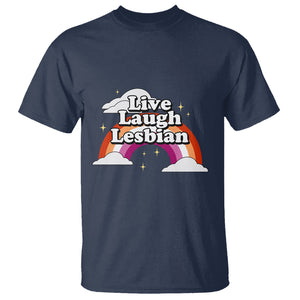 Live Laugh Lesbian Pride T Shirt LGBTQ Pride Flag Rainbow TS02 Navy Printyourwear