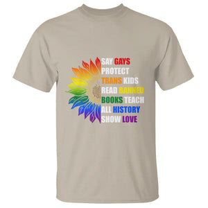 Say Gay Protect Trans Kids Read Banned Books Teach History T Shirt Rainbow Sunflower TS02 Sand Print Your Wear