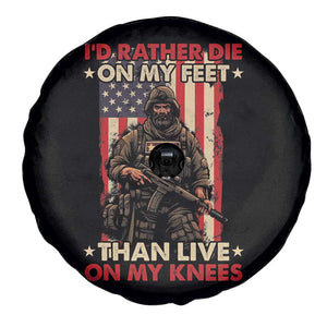 Veteran Spare Tire Cover I'd Rather Die On My Feet Than Live On My Knees US Flag Grumpy Old Soldier TS02 Print Your Wear