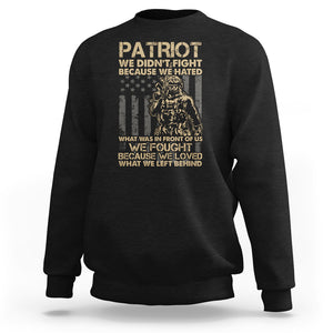 Veteran Sweatshirt We Fought Because We Love What We Left Behind American Flag Soldier TS02 Dark Heather Printyourwear