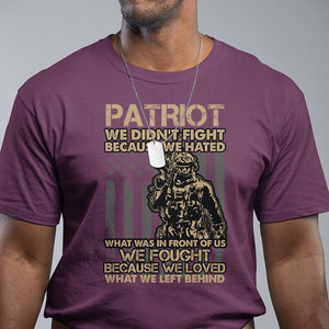 Veteran T Shirt We Fought Because We Love What We Left Behind American Flag Soldier TS02 Printyourwear