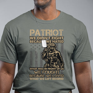 Veteran T Shirt We Fought Because We Love What We Left Behind American Flag Soldier TS02 Printyourwear