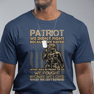 Veteran T Shirt We Fought Because We Love What We Left Behind American Flag Soldier TS02 Printyourwear