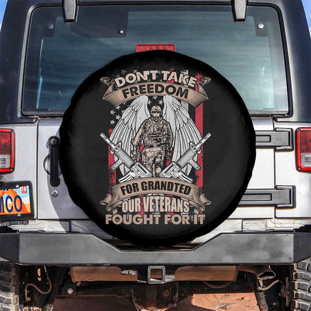 Veteran Spare Tire Cover Don't Take Freedom For Granted They Fought For It US Flag Memorial Soldier TS02 No hole Black Print Your Wear