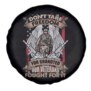 Veteran Spare Tire Cover Don't Take Freedom For Granted They Fought For It US Flag Memorial Soldier TS02 Print Your Wear