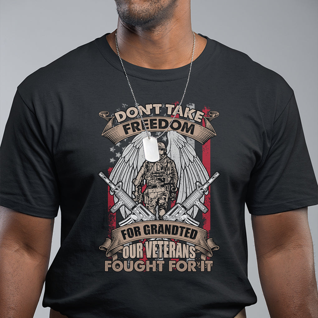 Veteran T Shirt Don't Take Freedom For Granted They Fought For It US Flag Memorial Soldier TS02 Dark Heather Printyourwear