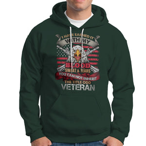 Veteran Hoodie I Have Earned It With My Blood Sweat And Tears US Flag Patriotic Bald Eagle Spirit TS02 Printyourwear