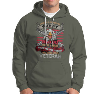 Veteran Hoodie I Have Earned It With My Blood Sweat And Tears US Flag Patriotic Bald Eagle Spirit TS02 Printyourwear