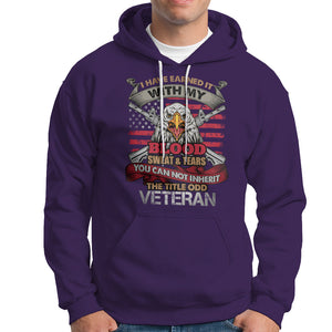 Veteran Hoodie I Have Earned It With My Blood Sweat And Tears US Flag Patriotic Bald Eagle Spirit TS02 Printyourwear