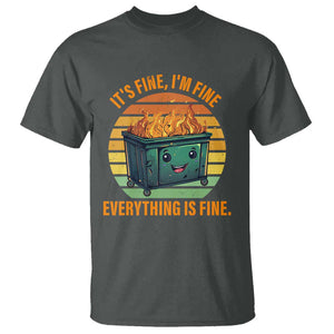 Dumpster Fire T Shirt It's Fine I'm Fine Everything Is Fine Retro Vintage TS02 Dark Heather Print Your Wear