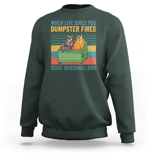 Funny Dumpster Fire Raccoon Sweatshirt When Life Gives You Dumpster Fires Roast Marshmallows Retro Vintage TS02 Dark Forest Green Print Your Wear