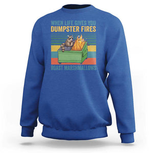 Funny Dumpster Fire Raccoon Sweatshirt When Life Gives You Dumpster Fires Roast Marshmallows Retro Vintage TS02 Royal Blue Print Your Wear