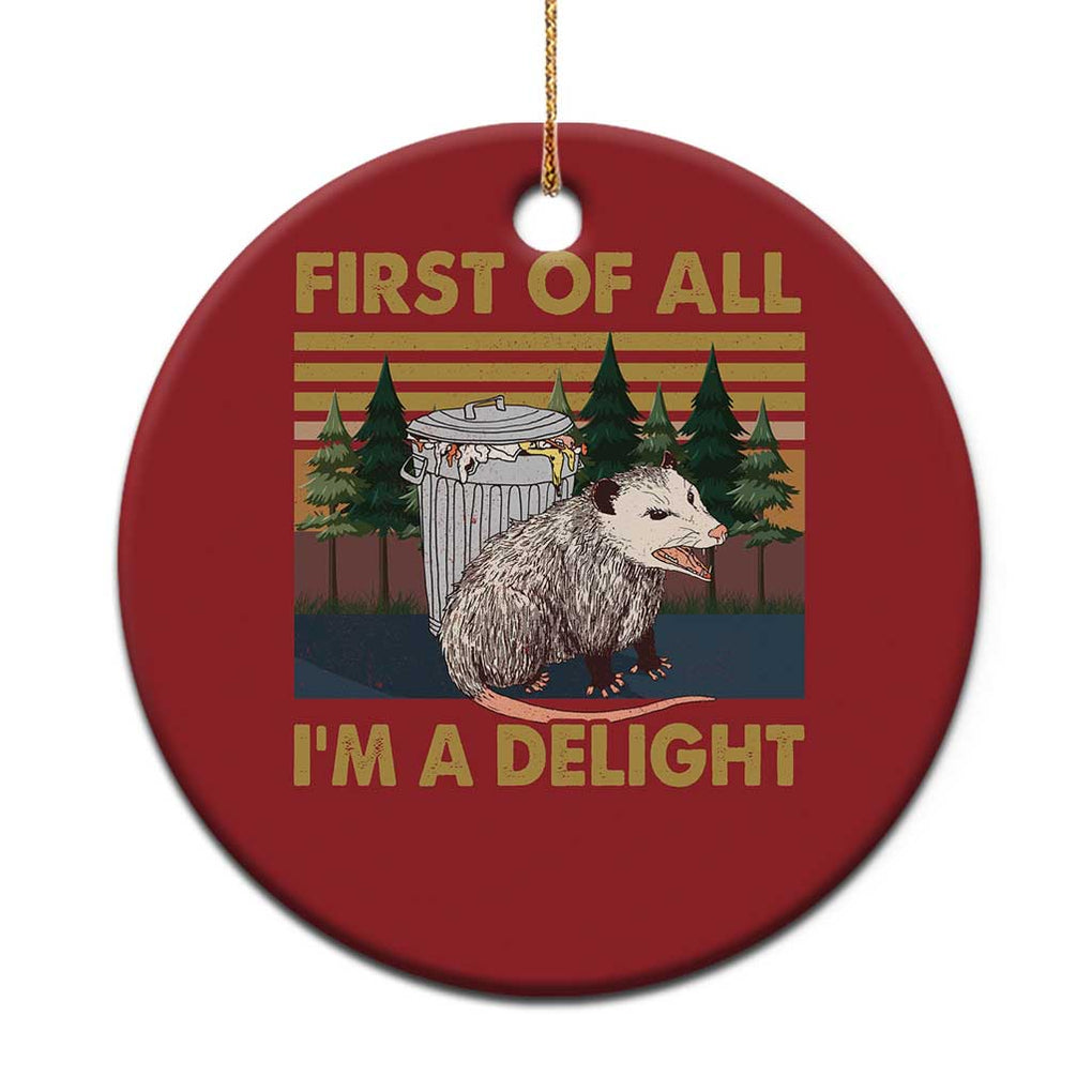 Funny Opossum Christmas Ornament First Of All I'm A Delight Retro Vintage TS02 Print Your Wear