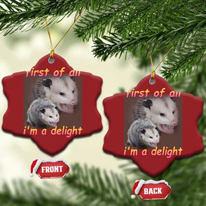 Funny Opossum Christmas Ornament First Of All I'm A Delight TS02 Snow Flake Red Print Your Wear