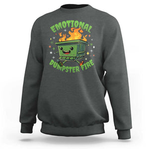 Emotional Dumpster Fire Sweatshirt Funny Mental Health Retro Groovy TS02 Dark Heather Print Your Wear