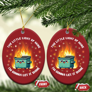 Groovy Dumpster Fire Christmas Ornament The Little Light Of Mine I'm Gonna Let It Shine TS02 Oval Red Print Your Wear