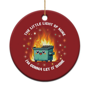 Groovy Dumpster Fire Christmas Ornament The Little Light Of Mine I'm Gonna Let It Shine TS02 Print Your Wear