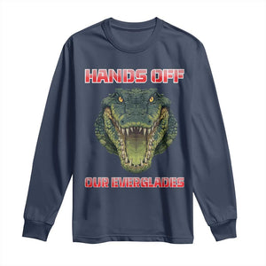 Hands Off Our Everglades Long Sleeve Shirt Fierce Alligator Protest TS02 Navy Print Your Wear