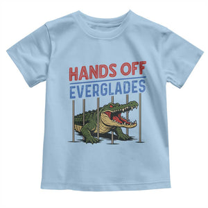 Hands Off Everglades Toddler T Shirt Alligator Protest TS02 Light Blue Print Your Wear