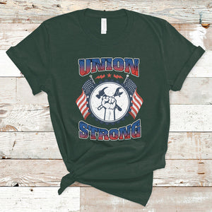 Proud Labor Day Workers Union Strong Fist T Shirt TS02 Dark Forest Green Printyourwear