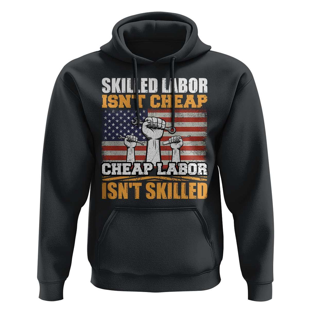 Skilled Labor Patriotic USA Flag Hoodie Blue Collar Trade Union Hand Tools Pride Graphic TS02 Black Print Your Wear