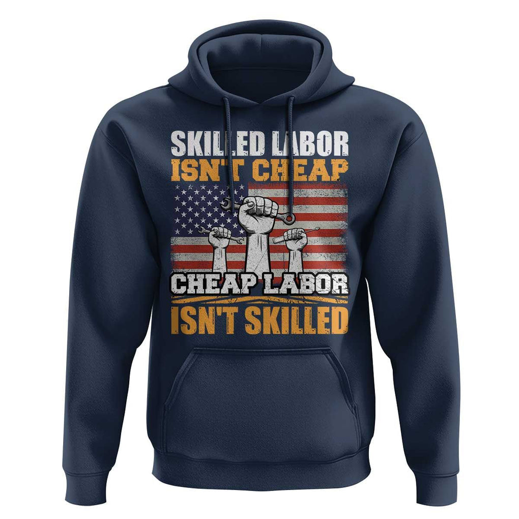 Skilled Labor Patriotic USA Flag Hoodie Blue Collar Trade Union Hand Tools Pride Graphic TS02 Navy Print Your Wear