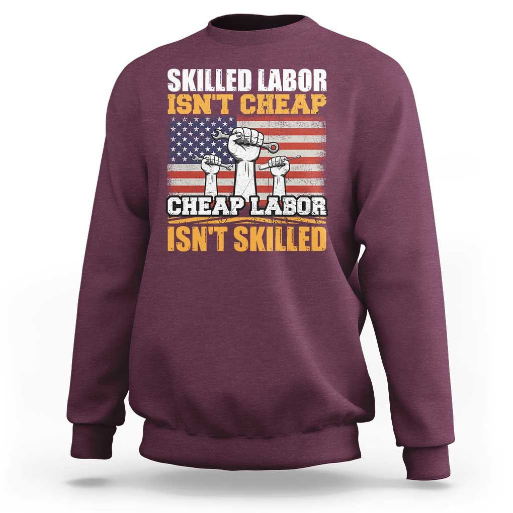 Skilled Labor Patriotic USA Flag Sweatshirt Blue Collar Trade Union Hand Tools Pride Graphic TS02 Maroon Print Your Wear