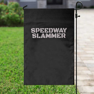 Speedway Slammer 2025 Garden Flag Indiana Sarcastic TS02 Print Your Wear