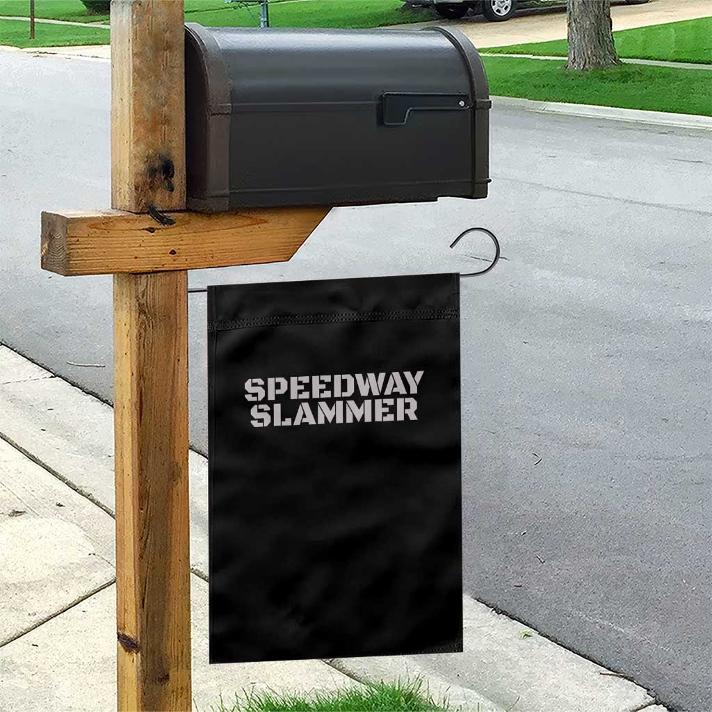 Speedway Slammer 2025 Garden Flag Indiana Sarcastic TS02 Print Your Wear