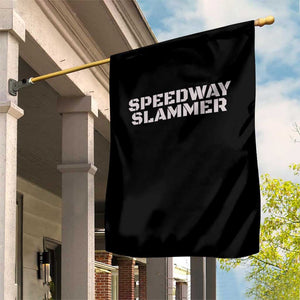 Speedway Slammer 2025 Garden Flag Indiana Sarcastic TS02 Print Your Wear