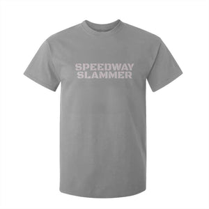 Speedway Slammer 2025 T Shirt For Kid Indiana Sarcastic TS02 Sport Gray Print Your Wear