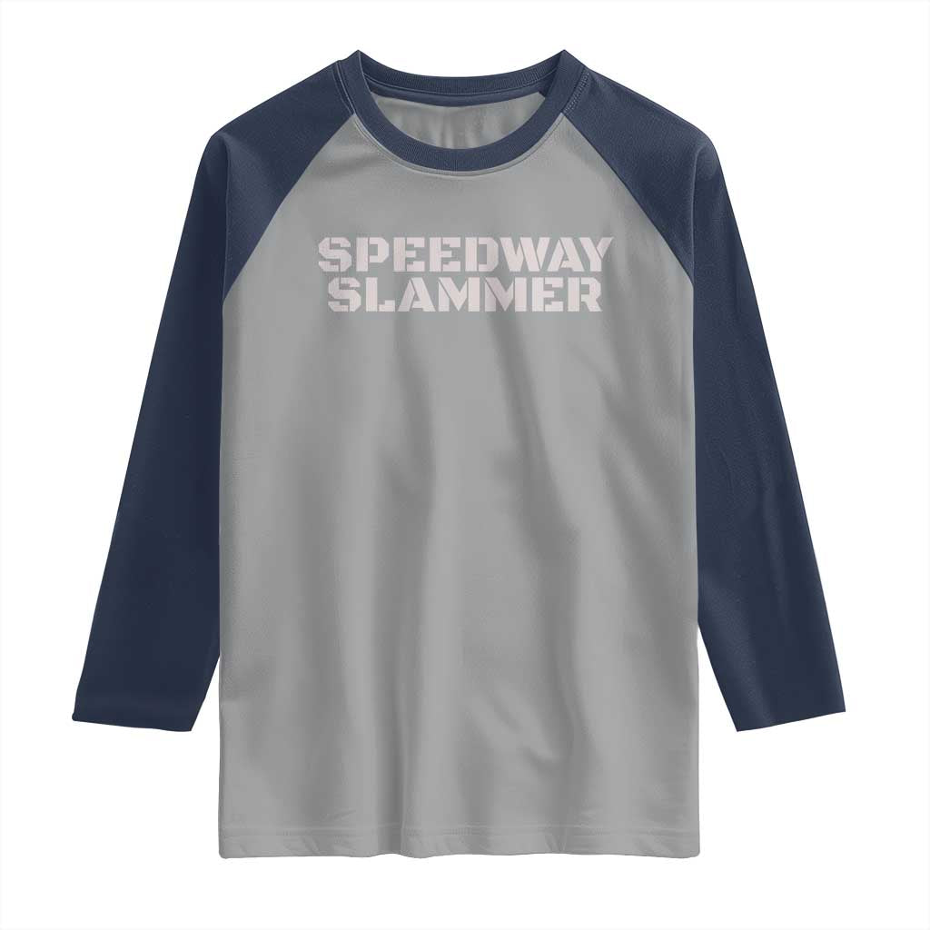 Speedway Slammer 2025 Raglan Shirt Indiana Sarcastic TS02 Sport Gray Navy Print Your Wear