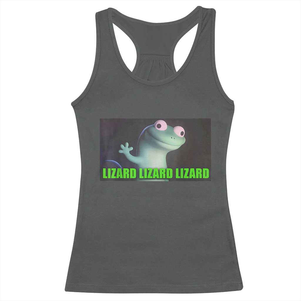 Funny Lizard Lizard Lizard Racerback Tank Top Weirdcore Gecko Meme TS02 Dark Heather Print Your Wear