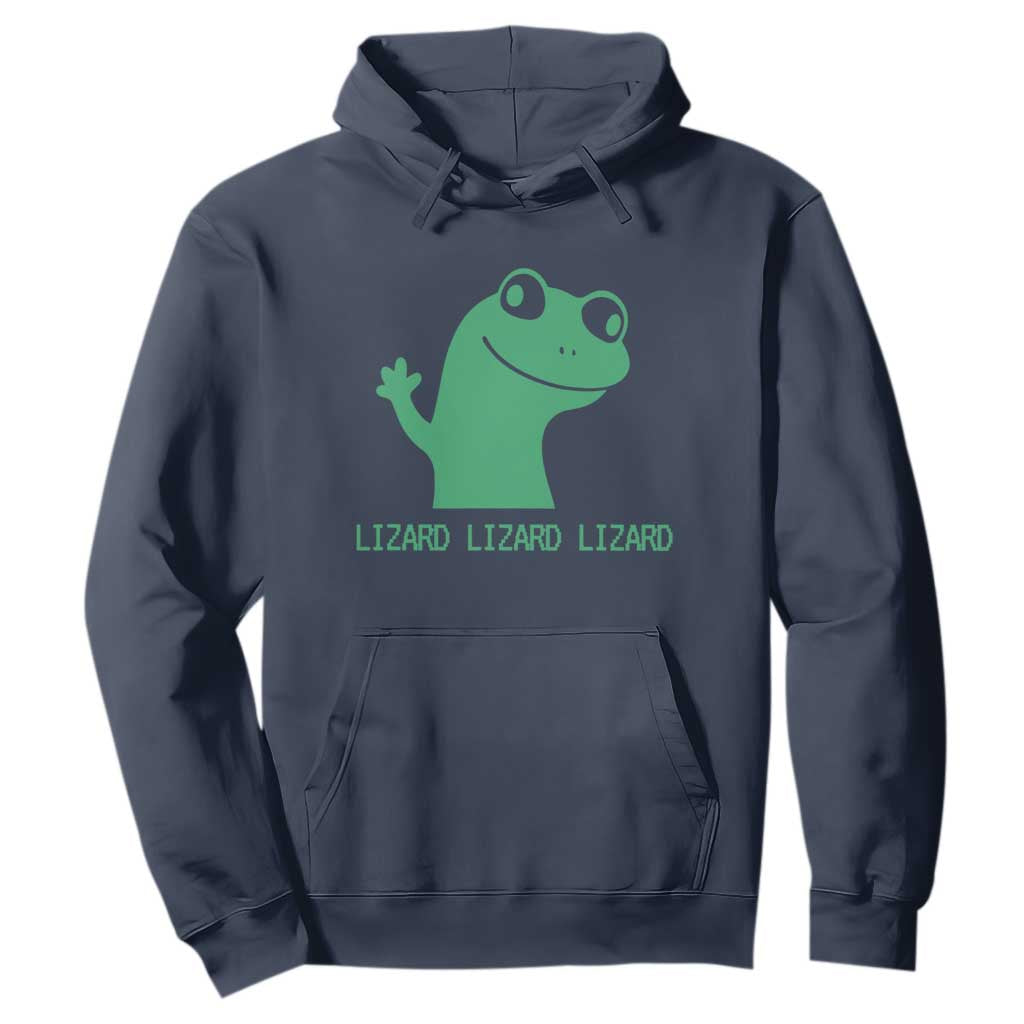 Funny Lizard Lizard Lizard Hoodie Weirdcore Gecko Reptile Meme TS02 Navy Print Your Wear