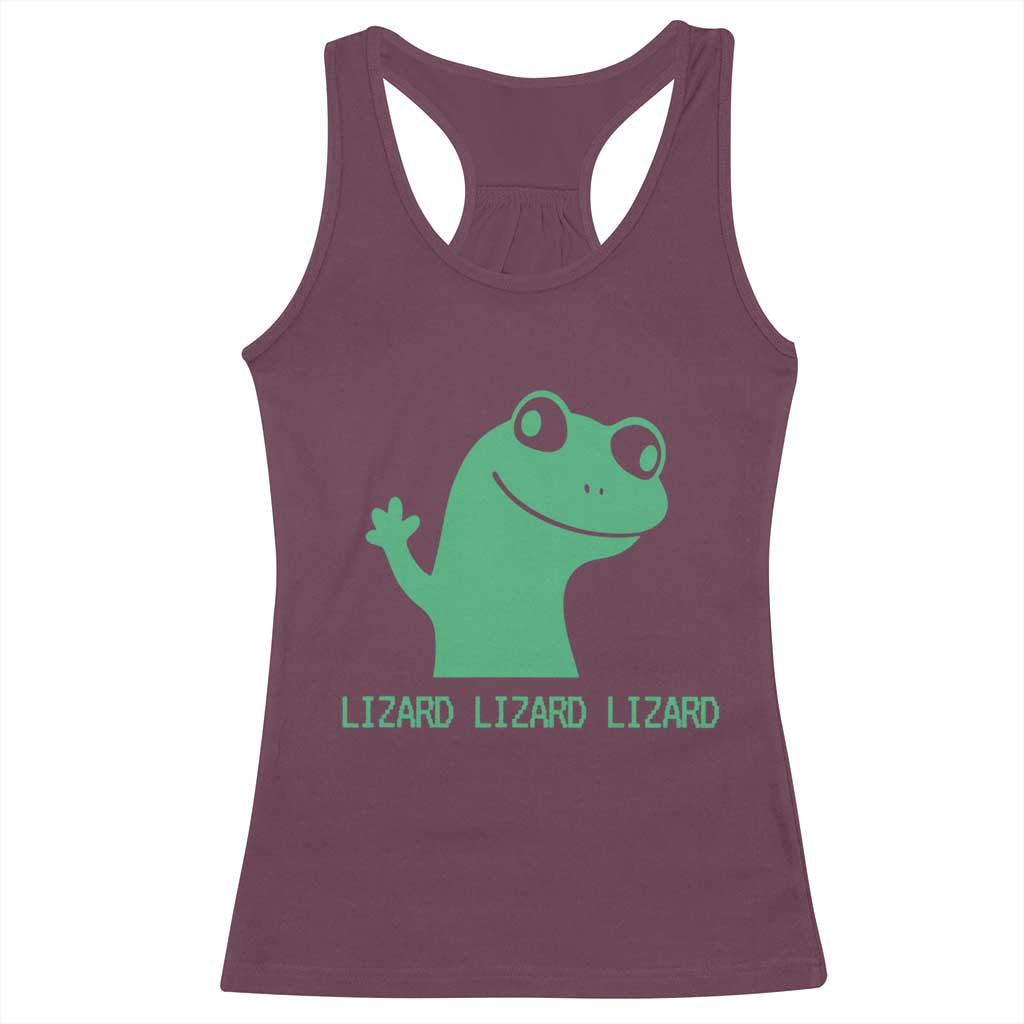 Funny Lizard Lizard Lizard Racerback Tank Top Weirdcore Gecko Reptile Meme TS02 Maroon Print Your Wear