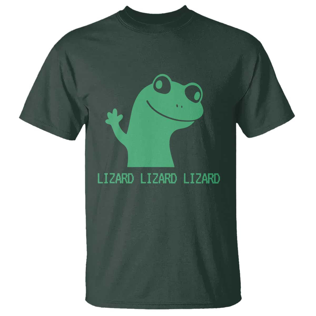 Funny Lizard Lizard Lizard T Shirt Weirdcore Gecko Reptile Meme TS02 Dark Forest Green Print Your Wear