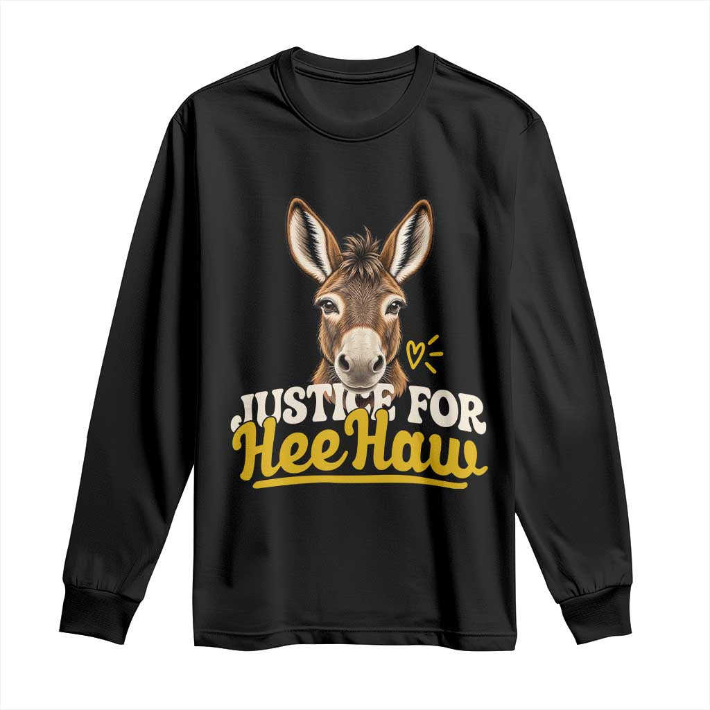Justice For Heehaw The Donkey Long Sleeve Shirt Animal Rights Advocacy