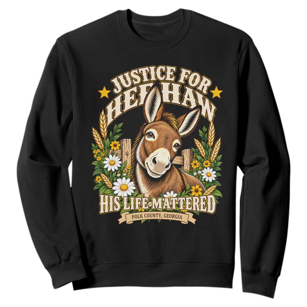 Justice For Heehaw Polk County GA Floral Donkey Sweatshirt His Life Mattered Animal Rights Advocacy