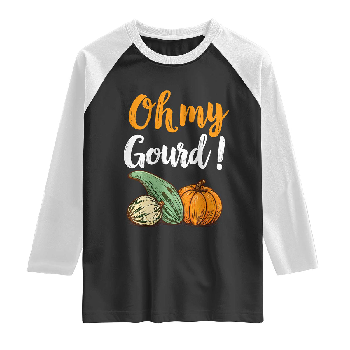 Oh My Gourd Funny Pumpkin Pun Fall Autumn Thanksgiving Graphic Raglan Shirt