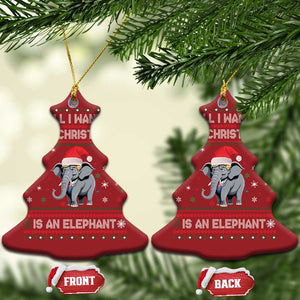 Trump Christmas Christmas Ornament All I Want For Christmas Is An Elephant Republican TS02 Christmas Tree Red Print Your Wear