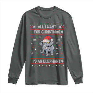 Trump Christmas Long Sleeve Shirt All I Want For Christmas Is An Elephant Republican TS02 Dark Heather Print Your Wear