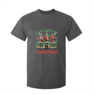 Christmas Trump T Shirt For Kid I'll Be Home For Xmas Donald Santa TS02 Dark Heather Print Your Wear