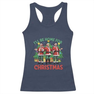 Christmas Trump Racerback Tank Top I'll Be Home For Xmas Donald Santa TS02 Navy Print Your Wear