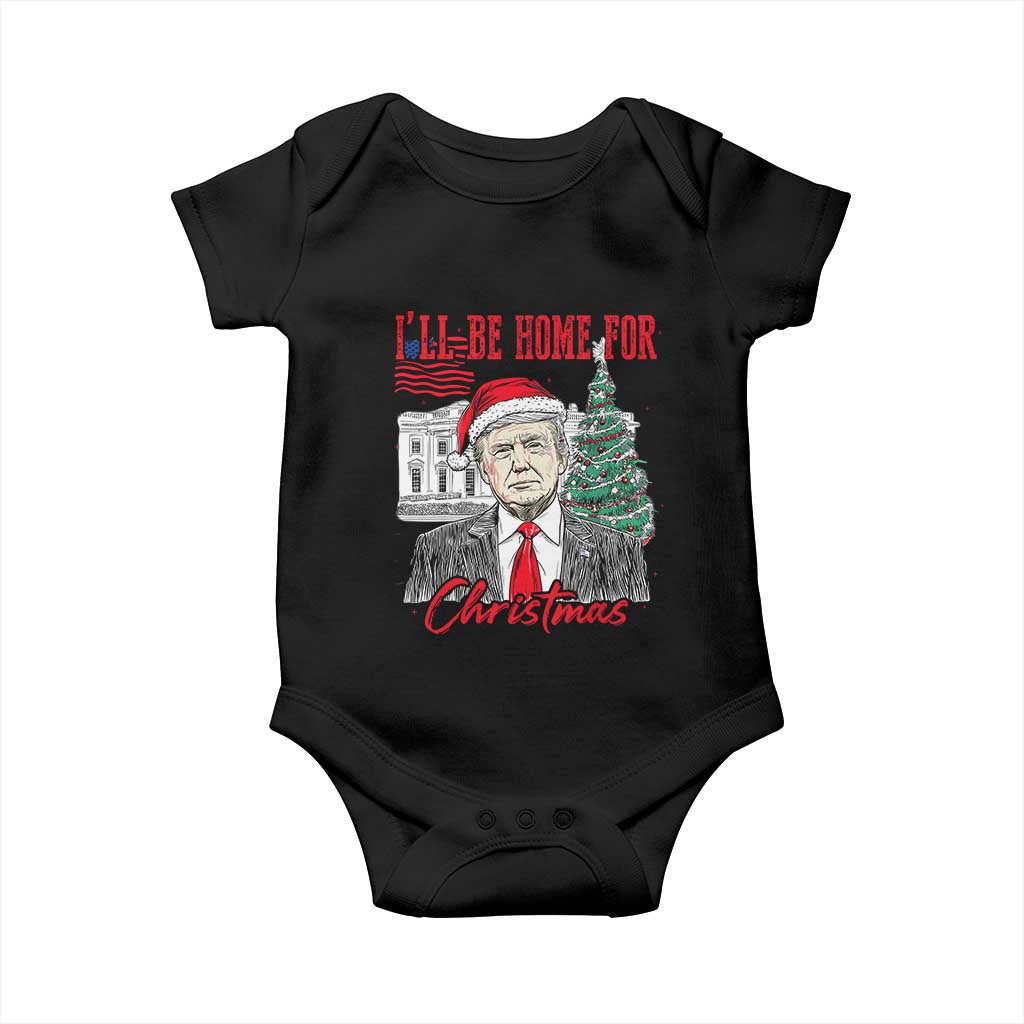 Christmas Trump Baby Onesie I'll Be Home For Xmas 2024 Retro Vintage TS02 Black Print Your Wear