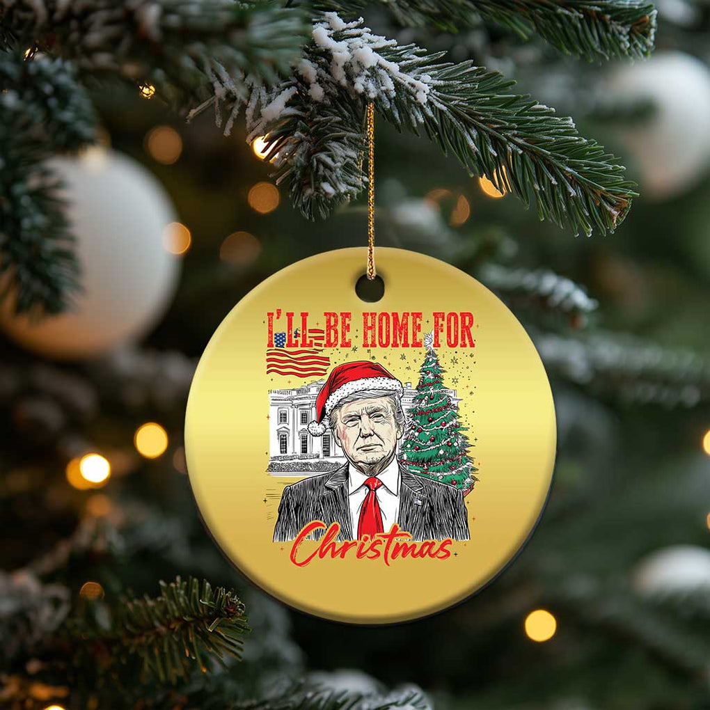 Xmas Trump Christmas Ornament I'll Be Home For Xmas 2024 Retro Vintage TS02 Print Your Wear