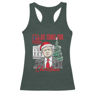 Christmas Trump Racerback Tank Top I'll Be Home For Xmas 2024 Retro Vintage TS02 Dark Forest Green Print Your Wear