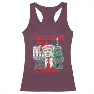 Christmas Trump Racerback Tank Top I'll Be Home For Xmas 2024 Retro Vintage TS02 Maroon Print Your Wear