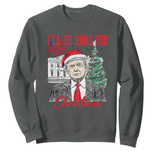 Christmas Trump Sweatshirt I'll Be Home For Xmas 2024 Retro Vintage TS02 Dark Heather Print Your Wear